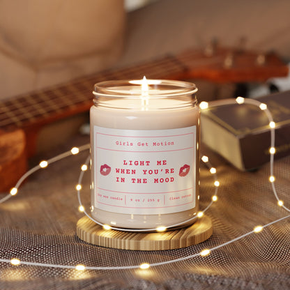 Light me when you’re in the mood Soy Candle